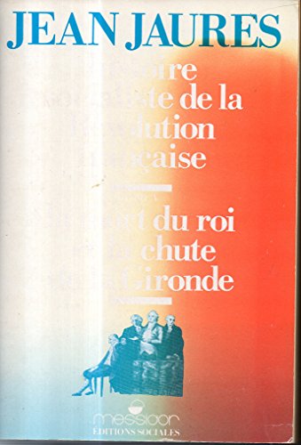 Beispielbild fr La Mort du roi et la Chute de la Gironde zum Verkauf von medimops