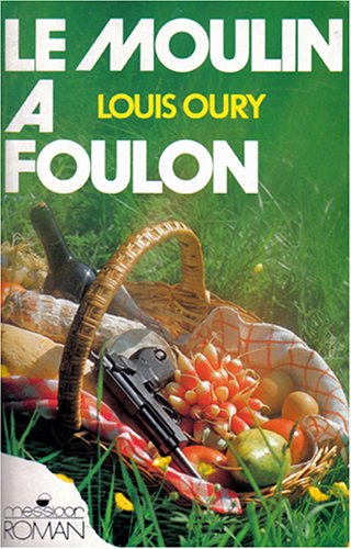 Beispielbild fr Le Moulin  Foulon zum Verkauf von Ammareal