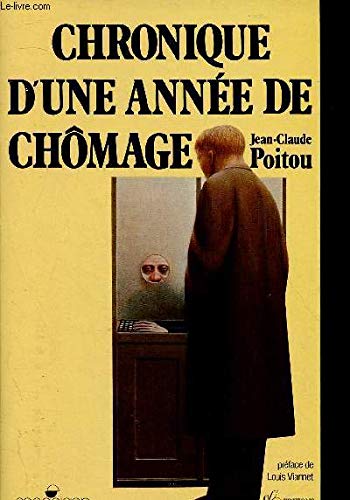 Stock image for Chronique d'une anne de chmage for sale by Ammareal