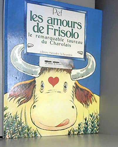 9782209059676: Amours de frisolo (Feu Follet)