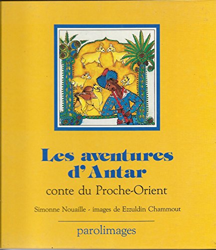 9782209059973: Les aventures d'antar / conte du proche-orient