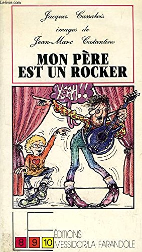 Stock image for Mon pre est un rocker for sale by Librairie Th  la page