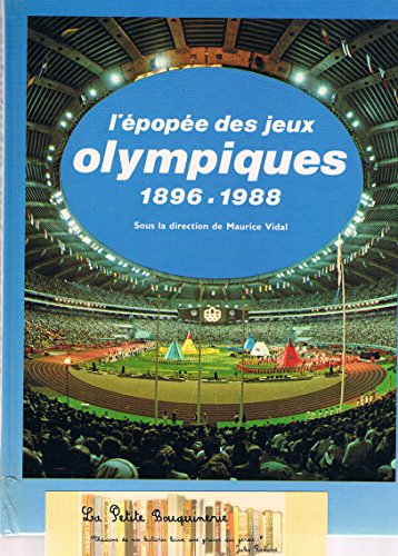 Stock image for L'Epope des Jeux olympiques, 1896-1988 for sale by Ammareal