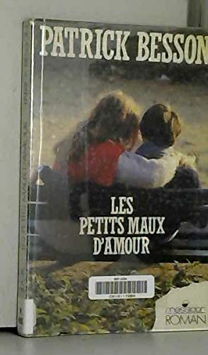 Stock image for Les Petits maux d'amour for sale by Librairie Th  la page