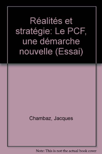 Beispielbild fr Ralits et strategie : le pcf, une dmarche nouvelle zum Verkauf von medimops
