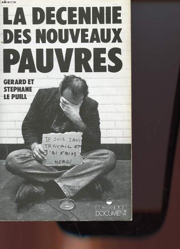 Imagen de archivo de La decennie des nouveaux pauvres a la venta por A TOUT LIVRE