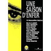 Stock image for Une saison D'enfer: 13 Nouvelles Noires for sale by Vashon Island Books