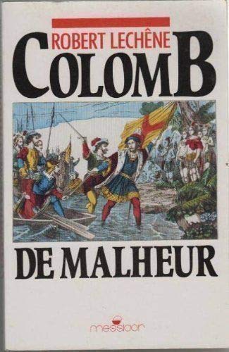 Beispielbild fr Colomb de malheur zum Verkauf von Ammareal