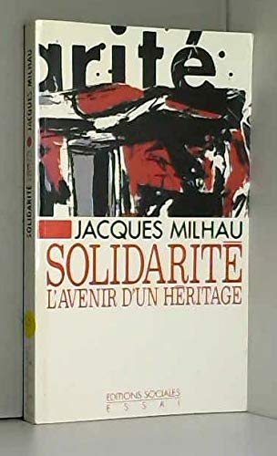 9782209066896: Solidarit: L'avenir d'un hritage