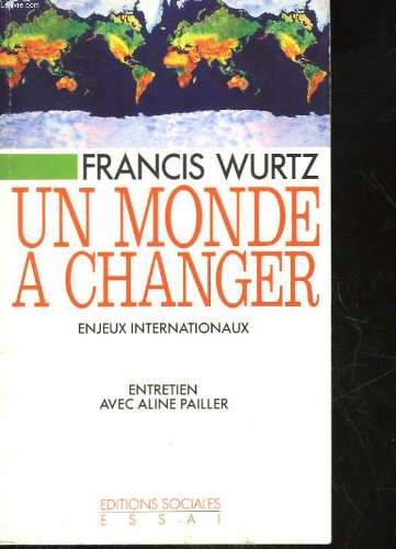 Imagen de archivo de Un monde  changer : enjeux internationaux a la venta por Ammareal