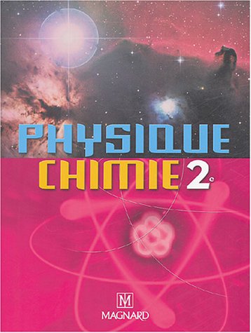 Beispielbild fr Physique-Chimie 2e zum Verkauf von Ammareal