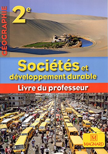 9782210063884: Gographie 2e Socits et dveloppement durable - LIVRE DU PROFESSEUR + Manuel lve en CD-ROM