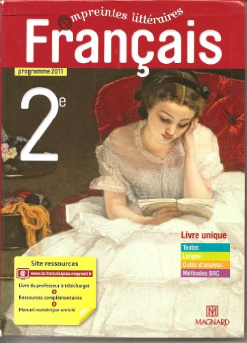 Stock image for Empreintes littraires : Franais 2e, Programme 2011 for sale by Ammareal