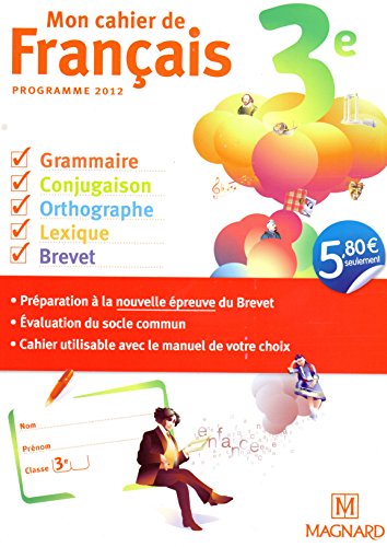 Beispielbild fr Mon cahier de franais 3e : Programme 2012 - VERSION CORRIGE RSERVE AUX PROFESSEURS zum Verkauf von Ammareal