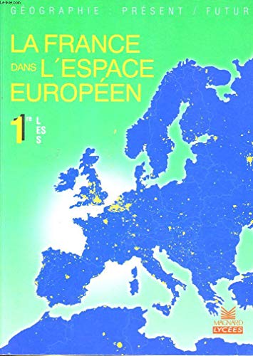 La France dans l'espace européen