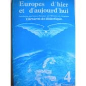 Beispielbild fr Europes d'hier et d'aujourd'hui zum Verkauf von Chapitre.com : livres et presse ancienne
