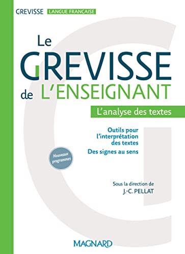 Stock image for Grevisse langue franaise : le Grevisse de l'enseignant - l'analyse de textes for sale by LiLi - La Libert des Livres