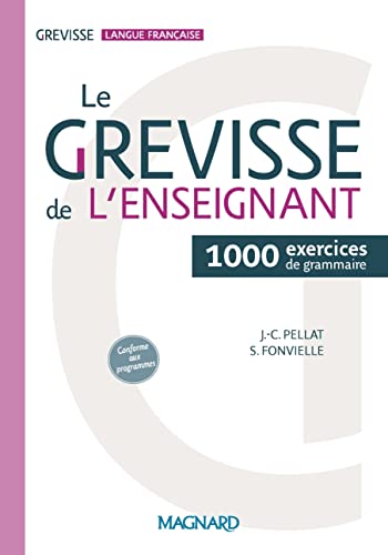 Stock image for Grevisse langue franaise : le Grevisse de l'enseignant - 1000 exercices de grammaire for sale by LiLi - La Libert des Livres