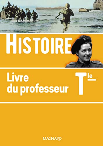 Beispielbild fr Histoire Tle : Livre du professeur zum Verkauf von La Plume Franglaise