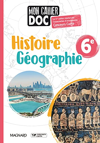 Stock image for Histoire Gographie 6e (2022) - Mon cahier Doc for sale by LeLivreVert