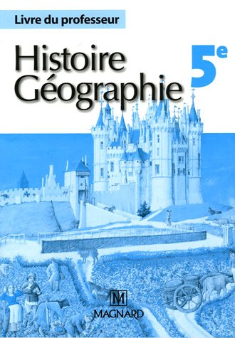 9782210167070: Histoire Gographie 5e: Livre du professeur
