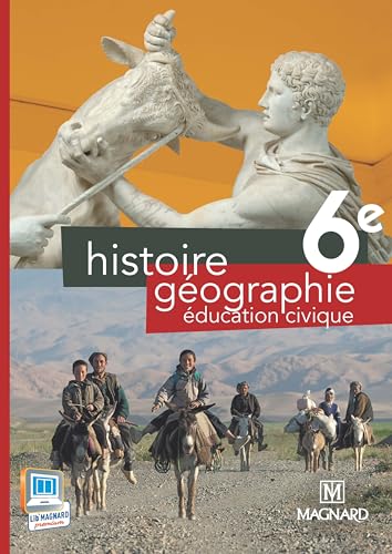 Beispielbild fr Histoire Gographie Education Civique 6e : Manuel lve zum Verkauf von Ammareal