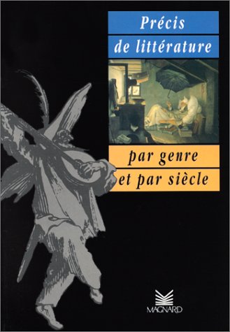 Imagen de archivo de Prcis de littrature par sicle, par genre a la venta por Ammareal