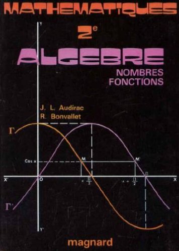 9782210342019: Algebre / nombres, fonctions / 2)(, programme 1981