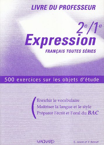 Imagen de archivo de Franais 2e/1e Expression. : Livre du professeur a la venta por medimops