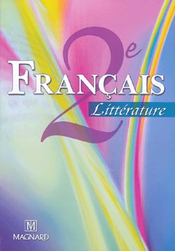 Stock image for Franais 2e : Littrature for sale by Librairie Th  la page