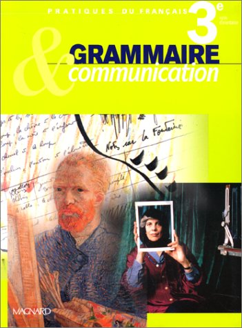 Beispielbild fr Grammaire et communication troisieme eleve (French Edition) zum Verkauf von Wonder Book