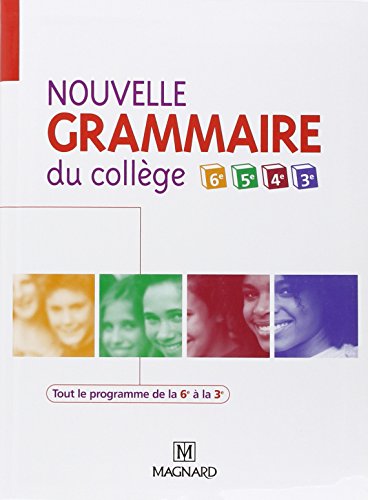 Beispielbild fr Nouvelle Grammaire du coll ge 6e, 5e, 4e, 3e zum Verkauf von HPB-Red