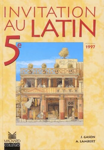 Beispielbild fr Invitation au latin 5e (1997) - Manuel lve zum Verkauf von Gallix