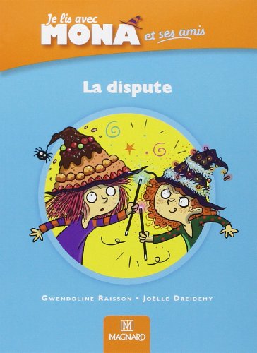 Beispielbild fr Je lis avec Mona et ses amis CP - Album : La dispute [Poche] Raisson, Gwendoline et Dreidemy, Jolle zum Verkauf von BIBLIO-NET