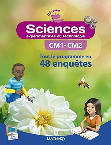 Beispielbild fr Sciences Exprimentales Et Technologie Cm1, Cm2 : Tout Le Programme En 48 Enqutes zum Verkauf von RECYCLIVRE