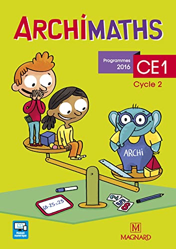 Stock image for Archimaths CE1 (2017) - Fichier de l'lve: La mthode qui fait aimer les maths for sale by LeLivreVert