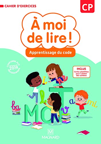 Beispielbild fr A moi de lire ! CP : Cahier d'apprentissage du code zum Verkauf von Ammareal