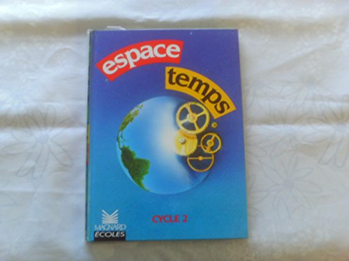 Beispielbild fr Espace temps, cycle 2 zum Verkauf von Chapitre.com : livres et presse ancienne