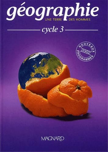 Stock image for gographie ; cycle 3 ; livre de l'lve (dition 2003) for sale by Better World Books