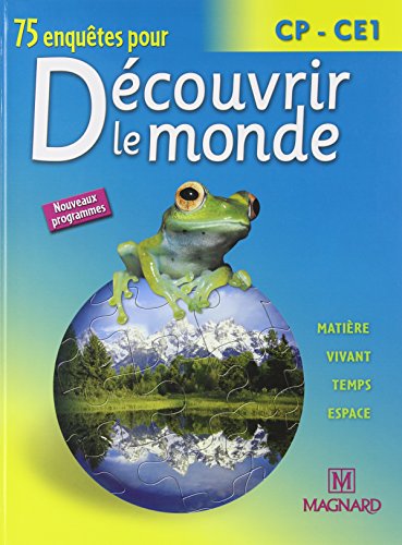 Beispielbild fr 75 Enauetes Pour Decouvrir Le Monde CP/Ce1: 75 Enquetes 52104 (French Edition) zum Verkauf von ThriftBooks-Atlanta