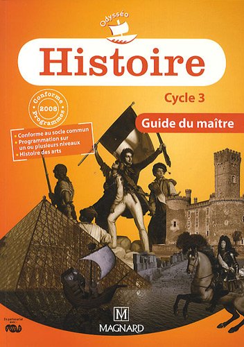 Stock image for Histoire CE2, CM1, CM2 - Guide du matre - Collection Odysso for sale by Ammareal