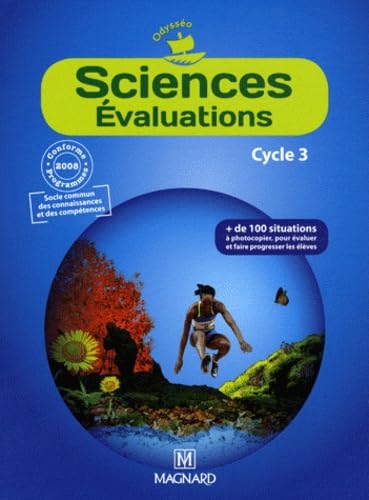 Stock image for Sciences Evaluations CE2, CM1, CM2 (2011) - Fichier photocopiable - Collection Odysso: dition 2011 for sale by Ammareal