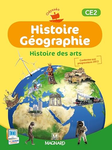 Imagen de archivo de Histoire Gographie, Histoire Des Arts Ce2 : Livre De L'lve : Conforme Aux Progressions 2012 a la venta por RECYCLIVRE