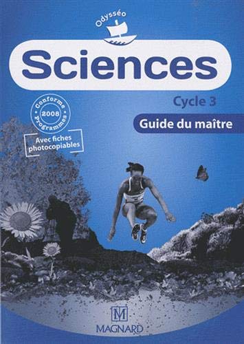 Stock image for Sciences Cycle 3 : Guide du matre for sale by Ammareal
