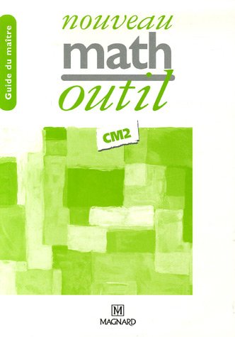 Beispielbild fr Nouveau math outil CM2 guide du matre zum Verkauf von Ammareal