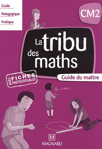 Stock image for La tribu des maths CM2: Guide du matre for sale by Ammareal