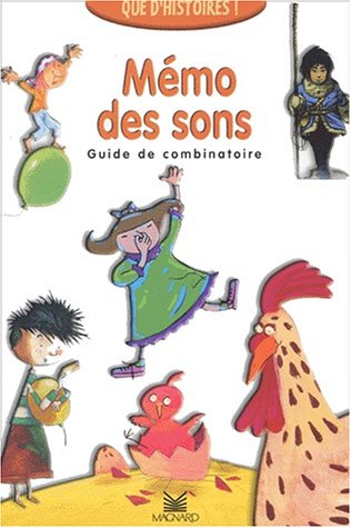 Beispielbild fr Que d'histoires ! CP (2001) - Le Mmo des sons (1re srie): Guide de combinatoire zum Verkauf von Ammareal