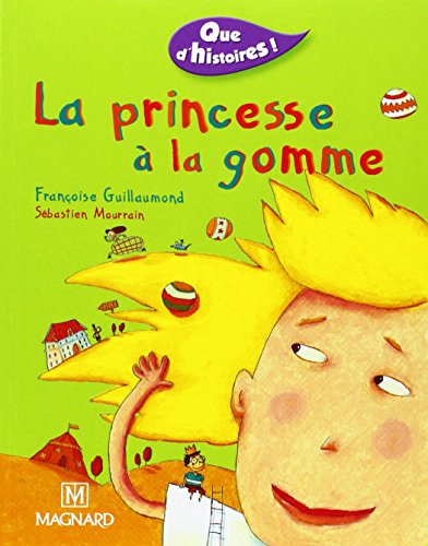 Stock image for Que d'histoires ! CE1 - S?rie 1 (2002) - P?riode 1 : La Princesse ? la gomme for sale by SecondSale