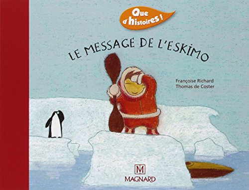 Beispielbild fr Le message de l'eskimo zum Verkauf von medimops