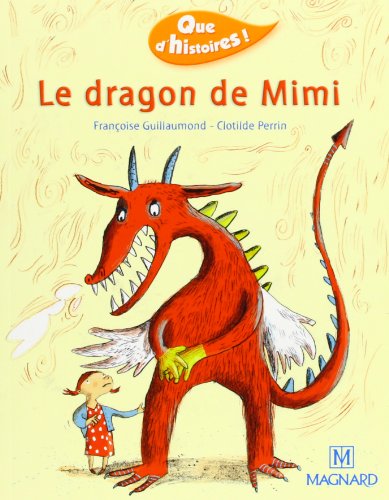 Stock image for Que d'histoire, niveau CP : Le Dragon de Mimi for sale by Librairie Th  la page